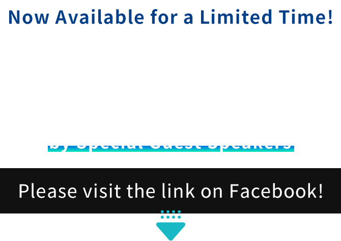 Now Available for a Limited Time! TOKYO PACK 2021 GLOBALSEMINARS by Special Guest Speakers Please visit the link on Facebook!