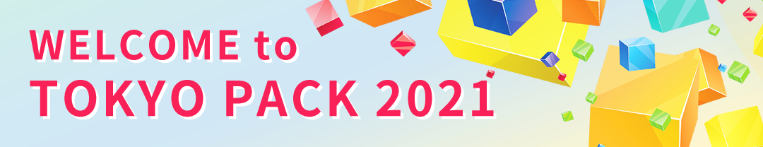 WELCOME to TOKYO PACK 2021